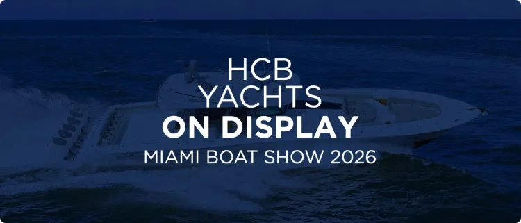 HCB Yachts On Display at the Miami Boat Show 2026 [MIBS]
