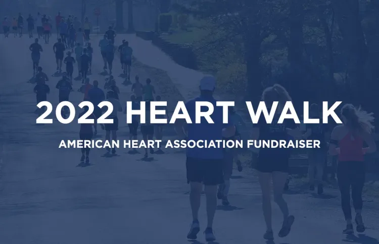 2022 Heart Walk Fundraiser [American Heart Association]