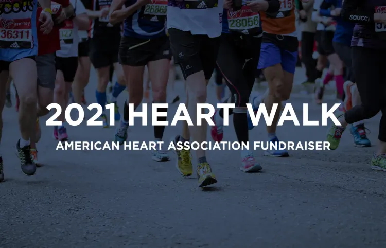 2021 Heart Walk Fundraiser [American Heart Association]