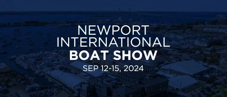 Newport International Boat Show [Brokerage Boats On Display]