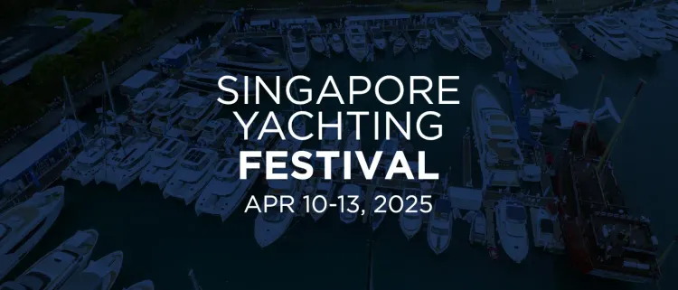 Singapore Yachting Festival [April 10-13, 2025]