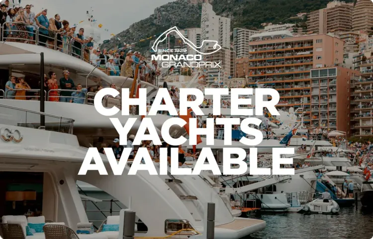 Monaco Grand Prix 2026 Charter Yachts Available