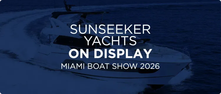 Sunseeker Yachts On Display at the Miami Boat Show 2026 [MIBS]